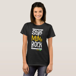 Camiseta ¡Las mamás surferas son geniales!