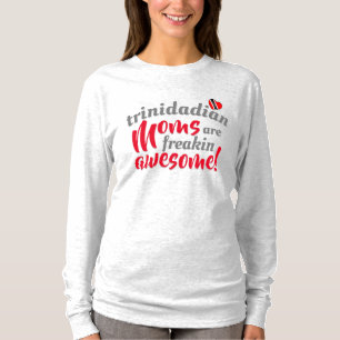 Camiseta Las MAMÁS trinitenses son INCREÍBLEMENTE GENIALES