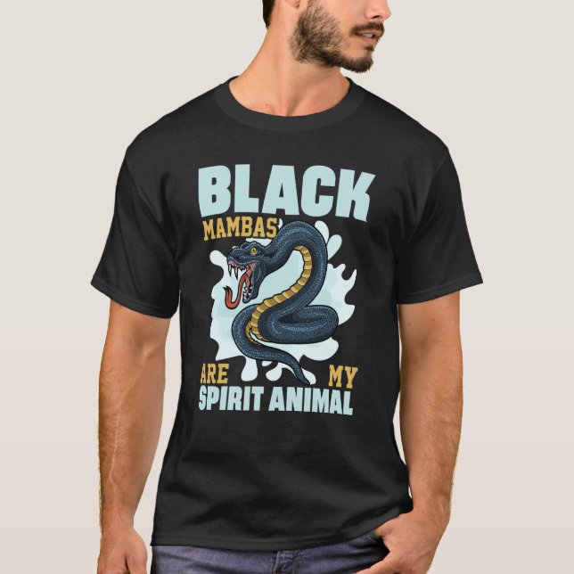 Camiseta Las Mambas Negras Son Mis Serpientes Animales De E (Anverso)