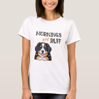 Camiseta Las Mañanas Son Divertidas Para Amantes De Perros
