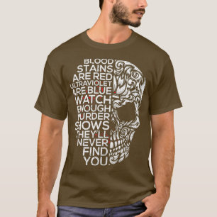 Camiseta Las Manchas De Sangre Son Rojas Ultra Violetas Son