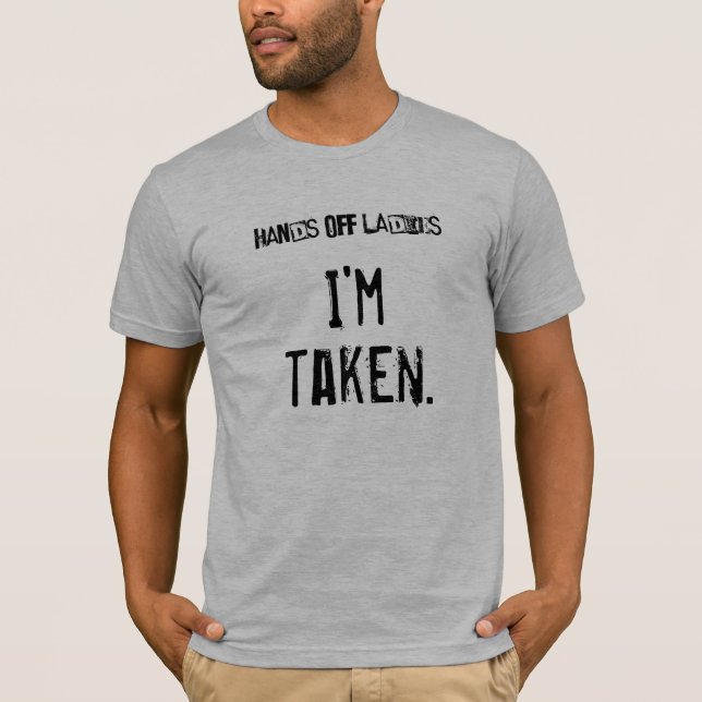 Camiseta Las manos afuera damas... me han quitado. (Anverso)