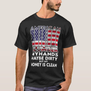 Camiseta Las manos de los hombres están sucias mi dinero es