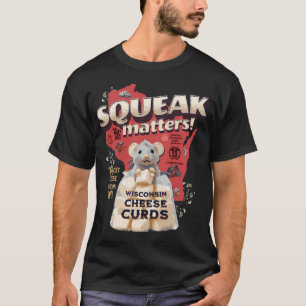 Camiseta ¡Las maricas importan! Curvas de queso de Wisconsi