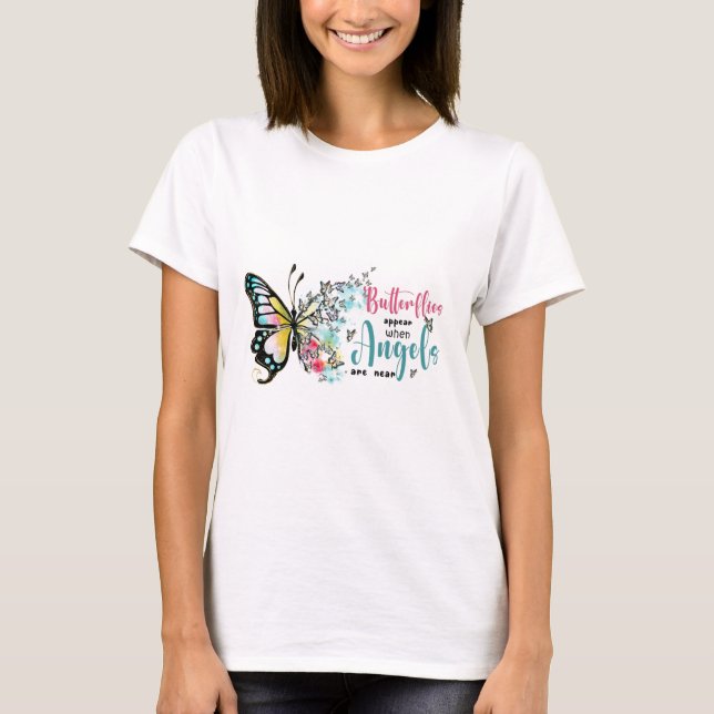 Camiseta Las mariposas aparecen cuando los ángeles están ce (Anverso)