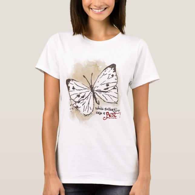 Camiseta Las mariposas blancas son una plaga (Anverso)