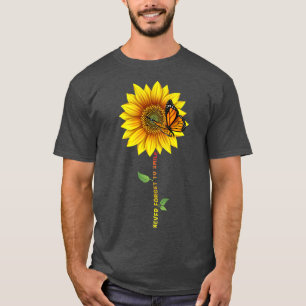 Camiseta Las mariposas Sunshine Sunflower nunca olvidan mi