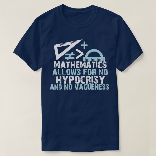 Camiseta Las MATEMÁTICAS No Permiten HIPOCRESÍA Ni Vagueno (Diseño del anverso)