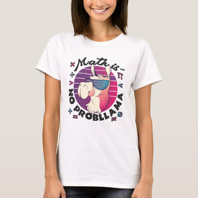 Camiseta Las Matemáticas No Son Ningún ProbLlama (Anverso)