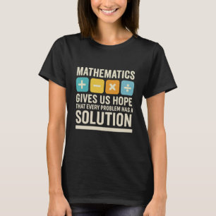 Camiseta Las Matemáticas Nos Dan Esperanza Regalo Divertido