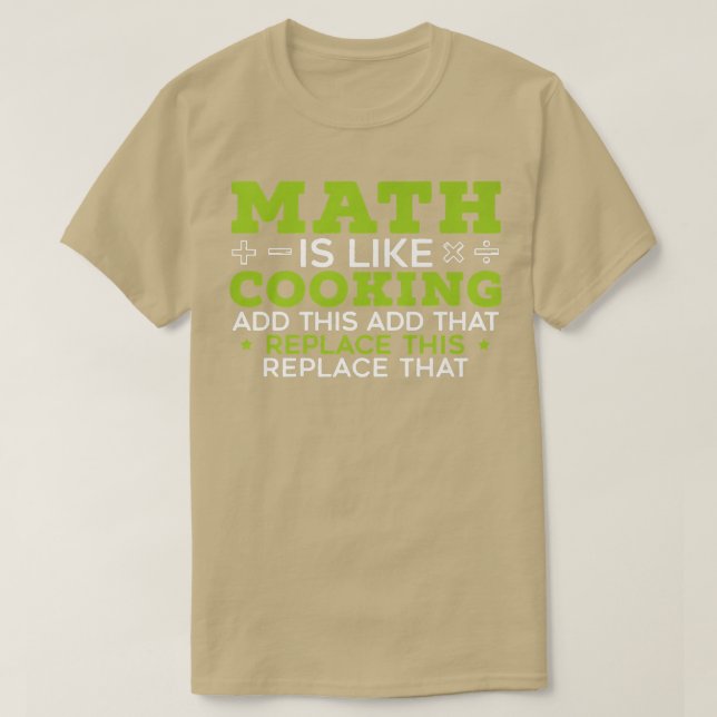 Camiseta Las matemáticas son como los números matemáticos d (Diseño del anverso)