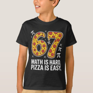 Camiseta Las matemáticas son difíciles, la pizza es fácil,