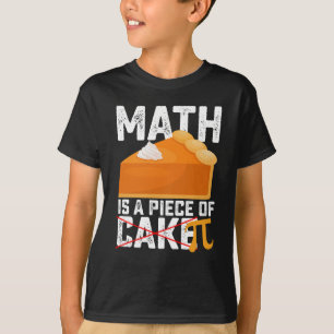 Camiseta Las Matemáticas Son Un Pedazo De Tarta Día Pi Dive