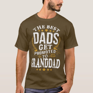 Camiseta Las mejores chicas son promocionadas a GRANDDAD