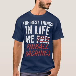 Camiseta Las mejores cosas en la vida las máquinas de pinba