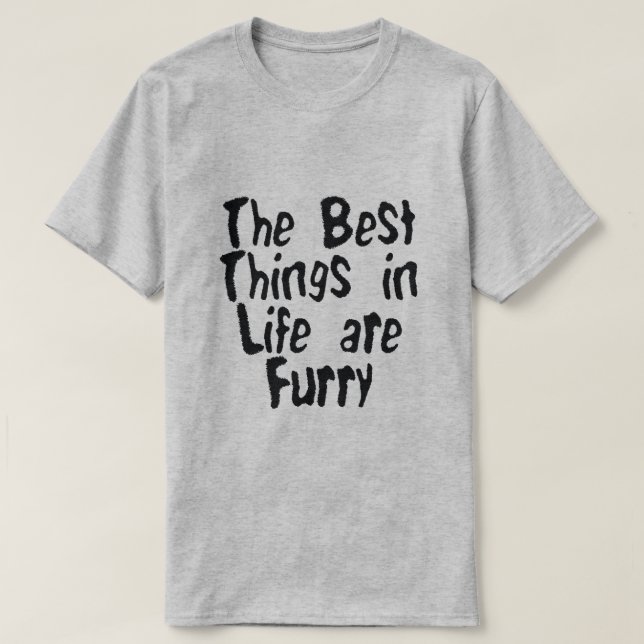 CAMISETA LAS MEJORES COSAS EN LA VIDA SON FURRIDAS (Diseño del anverso)