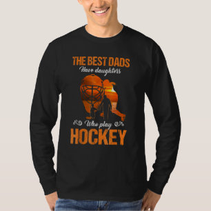 Camiseta Las Mejores Hijas Tienen Hijas Que Juegan Hockey V