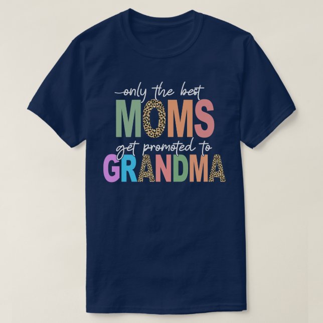 Camiseta Las Mejores Madres Se Promocionan A La Abuela Gigi (Diseño del anverso)