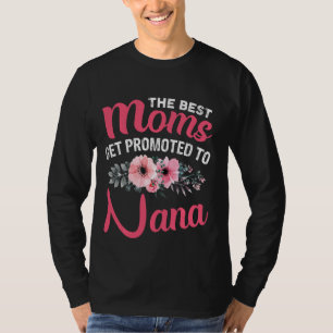 Camiseta Las Mejores Madres Se Promocionan A La Abuela Nana