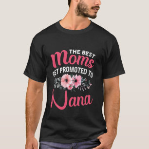 Camiseta Las Mejores Madres Se Promocionan A La Abuela Nana