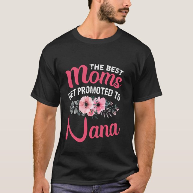 Camiseta Las Mejores Madres Se Promocionan A La Abuela Nana (Anverso)