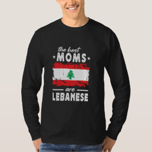 Camiseta Las mejores madres son el Día de la Madre Libanesa