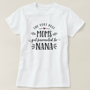 Camiseta Las mejores mamáes consiguen promovidas a la