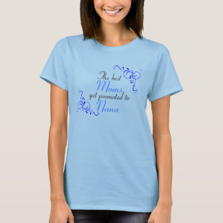 Camiseta Las mejores mamáes consiguen promovidas al azul de