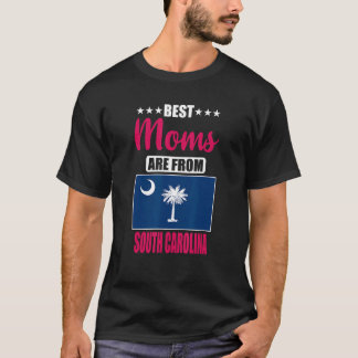 Camiseta Las mejores mamás son de Carolina del Sur
