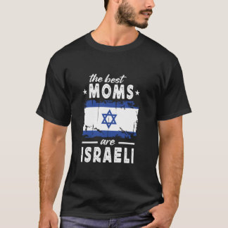 Camiseta Las mejores mamás son el Día de la Madre israelí B