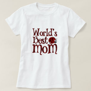 Camiseta Las mejores mariquitas de la mamá del mundo