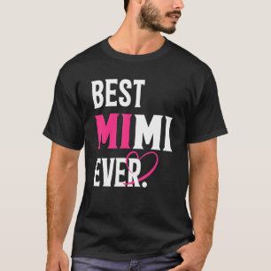 Camiseta Las mejores mujeres del Día de la Madre Mimi