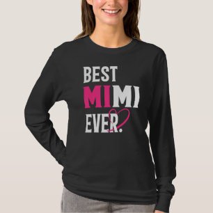 Camiseta Las mejores mujeres del Día de la Madre Mimi