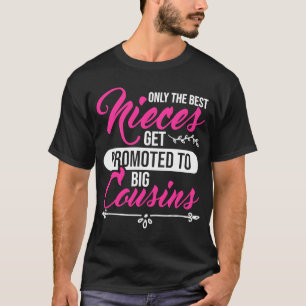Camiseta Las Mejores Niñas Se Promocionan A Los Primos Gran