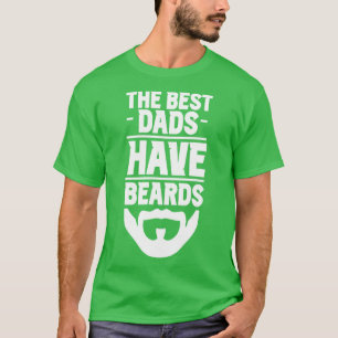 Camiseta Las Mejores Papas Tienen Barba Y Barba Hombres Gra