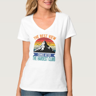 Camiseta Las Mejores Vistas Se Dan Después De La Senderismo