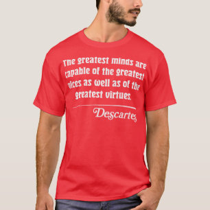 Camiseta Las mentes más grandes son capaces de la mayor víc