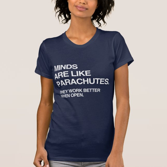 CAMISETA LAS MENTES SON COMO LOS PARACAÍDAS (Anverso)