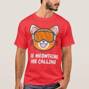 Camiseta Las Meowtains Están Llamando Gato De Esquí De Snow