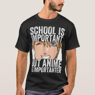 Camiseta Las mercancías de Anime la escuela es importante p