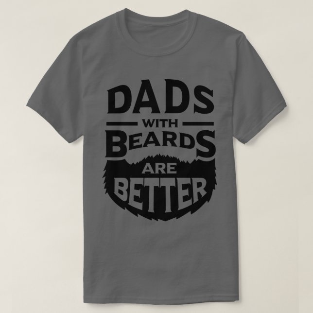 Camiseta Las modas con barba son mejores regalos del Día de (Diseño del anverso)