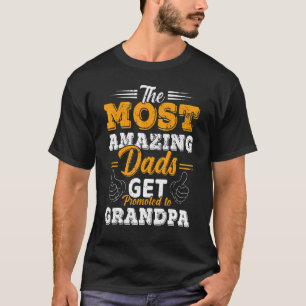 Camiseta Las modas más asombrosas se promocionan al abuelo