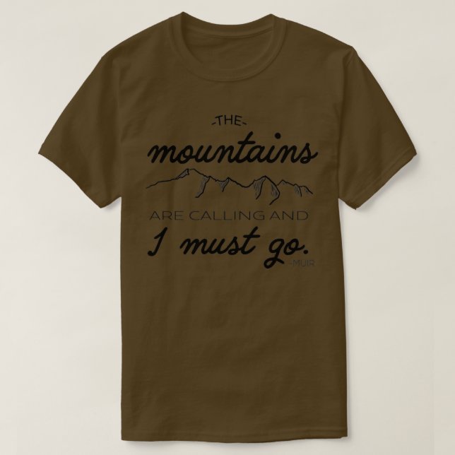 Camiseta Las montañas están llamando a TShirt clásico (Diseño del anverso)