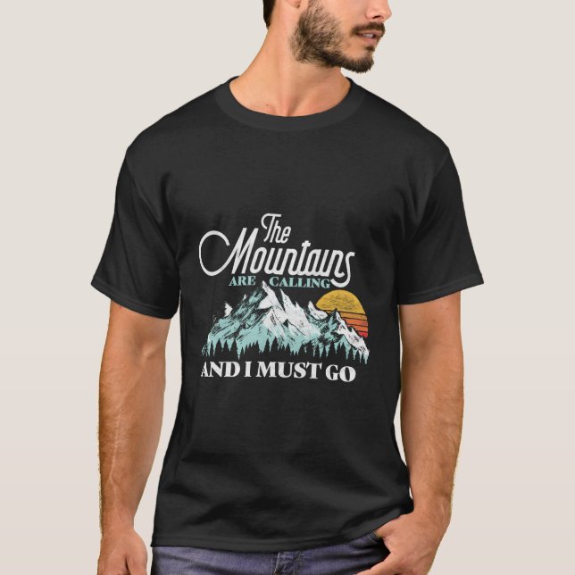 Camiseta Las montañas están llamando, debo irme (Anverso)