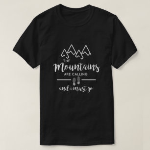 Camiseta Las montañas están llamando la moda del  