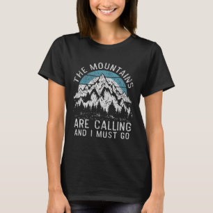 Camiseta Las montañas están llamando senderismo camping hom