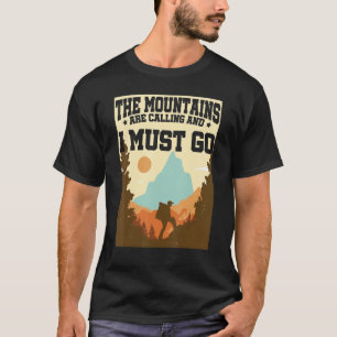 Camiseta Las Montañas Están Llamando Senderismo Montañismo 