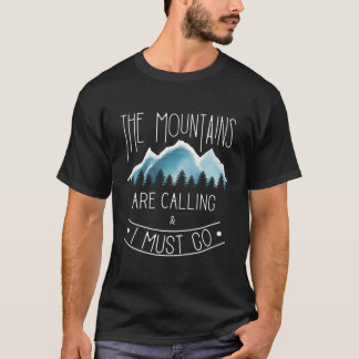 Camiseta Las Montañas Están Llamando Senderismo Y Campament