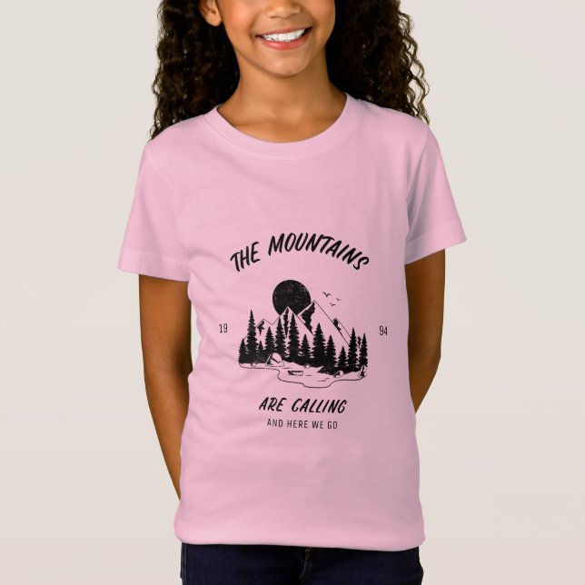 Camiseta Las montañas están llamando y aquí vamos (Anverso)