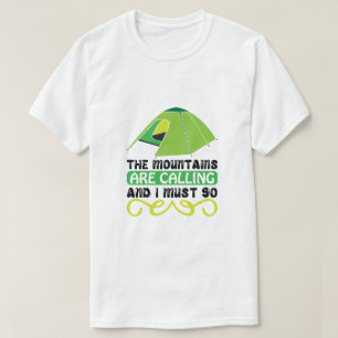 Camiseta Las montañas están llamando y debo ir
